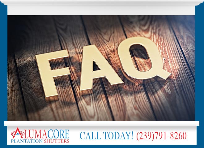 FAQ Alumacore Shutter Factory Inc